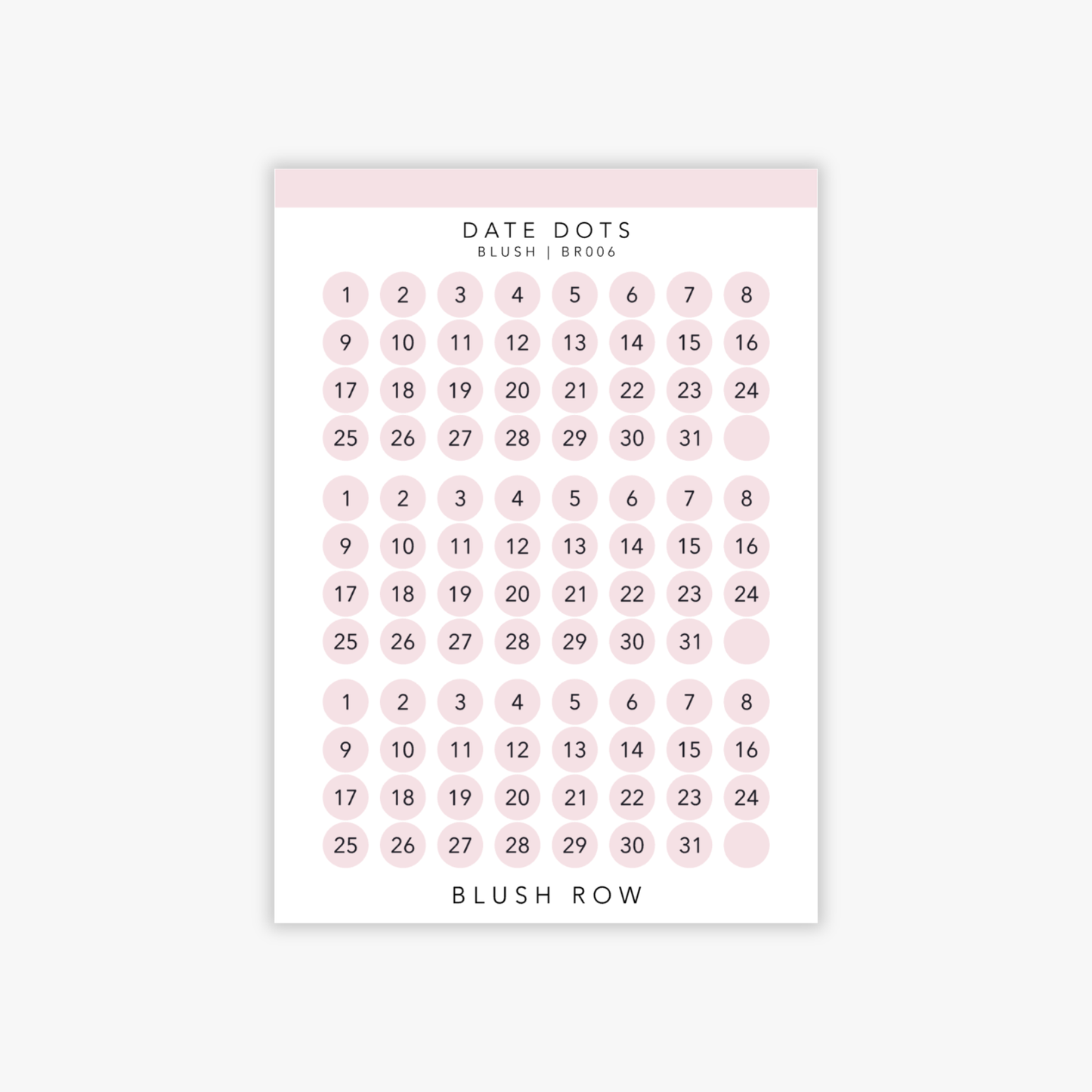 Blush pink date dot planner sticker sheet featuring small circular stickers numbered 1–31, arranged in rows for three months, minimal design for calendars, planners, and bullet journals.