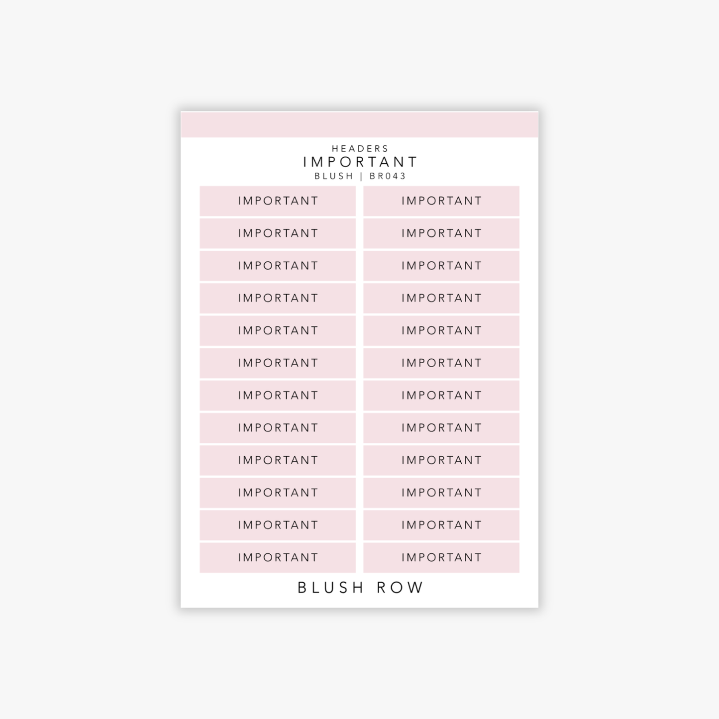 Header shaped planner stickers with the word 'important' in a black uppercase font with a blush pink background on a Blush Row sticker sheet.