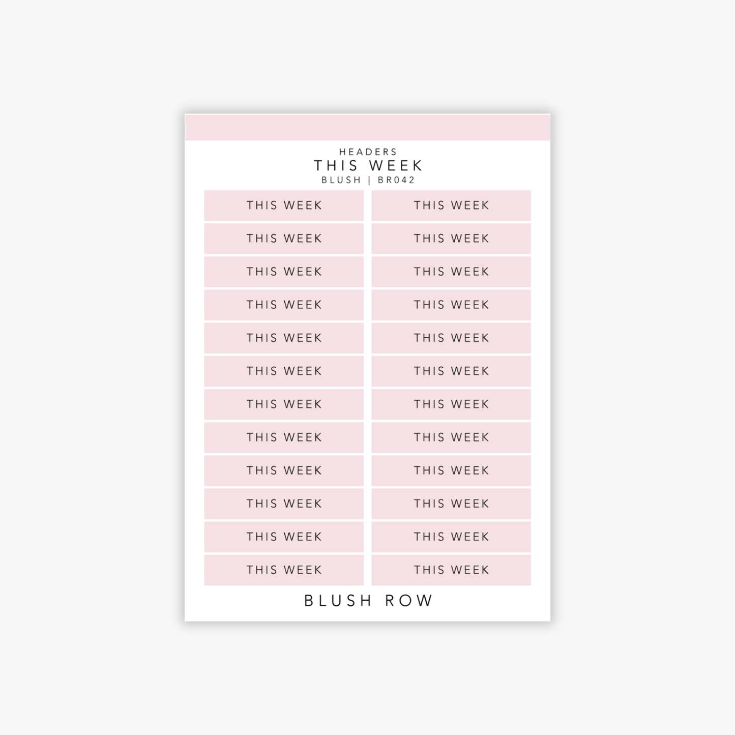 Header shaped planner stickers with the words 'this week' in a black uppercase font with a blush pink background on a Blush Row sticker sheet.